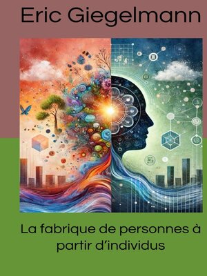 cover image of La fabrique de personnes à partir d'individus